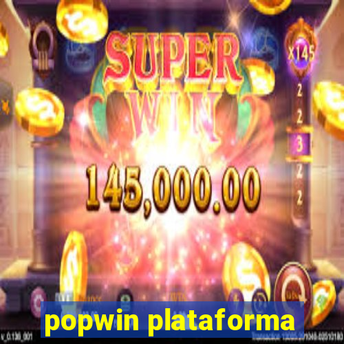 popwin plataforma